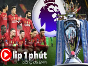 Bóng đá - Clip 1 phút Bóng đá 24H: Liverpool có thể bị “cướp ngôi vô địch” ngoại hạng Anh?