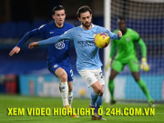 Bóng đá - Video Chelsea - Man City: Tấn công áp đảo, sơ sảy phút bù giờ