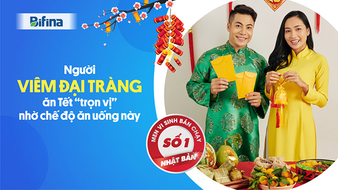 Người viêm đại tràng ăn Tết “trọn vị” nhờ chế độ ăn uống này - 1