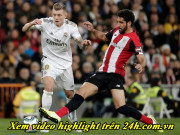 Bóng đá - Video Real Madrid - Athletic Bilbao: Phủ đầu choáng váng, địa chấn ngỡ ngàng