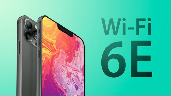 iPhone 13 sẽ hỗ trợ Wifi 6E.