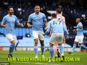 Bóng đá - Video Man City - Sheffield United: Bàn thắng quan trọng, toan tính hoàn hảo