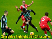 Bóng đá - Video Newcastle - Southampton: Rượt đuổi 5 bàn, 9 người kiên cường bảo toàn 3 điểm