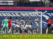 Bóng đá - Video West Brom - MU: Người hùng vô-lê, 7 phút cuối cùng thót tim