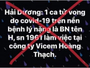 Tin tức trong ngày - Thông tin “1 ca nhiễm COVID-19 tử vong ở Hải Dương” là không đúng