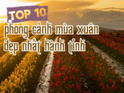 Du lịch - Top 10 phong cảnh mùa xuân đẹp nhất hành tinh