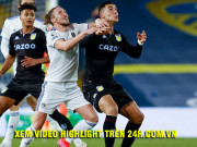 Bóng đá - Video Leeds United - Aston Villa: Phủ đầu chớp nhoáng, hú vía phút bù giờ