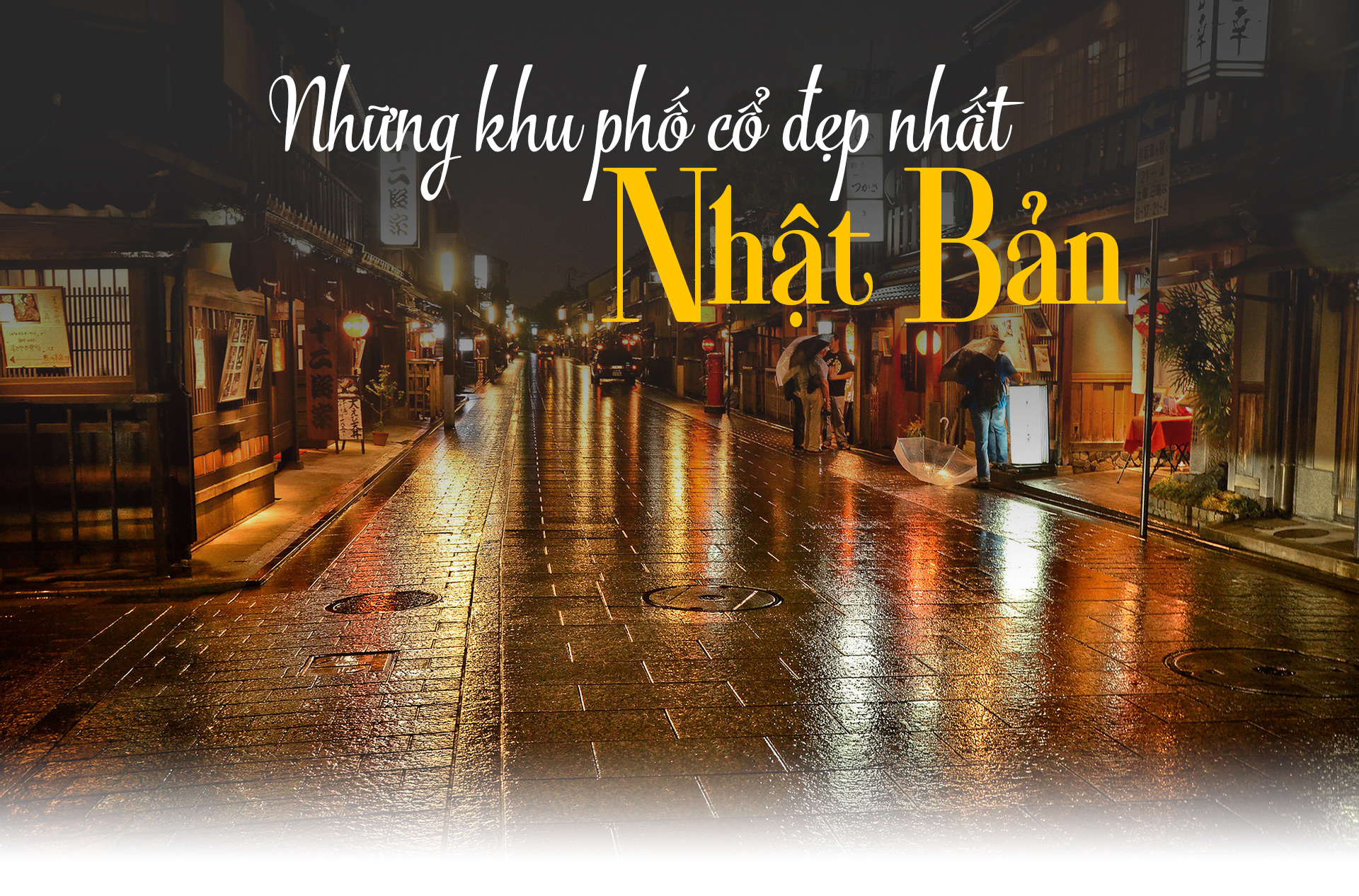 Những khu phố cổ đẹp nhất Nhật Bản đón hàng triệu du khách mỗi năm - 1