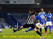 Bóng đá - Video Brighton - Newcastle: Bước ngoặt 2 cú cứa lòng, Fulham mừng lớn