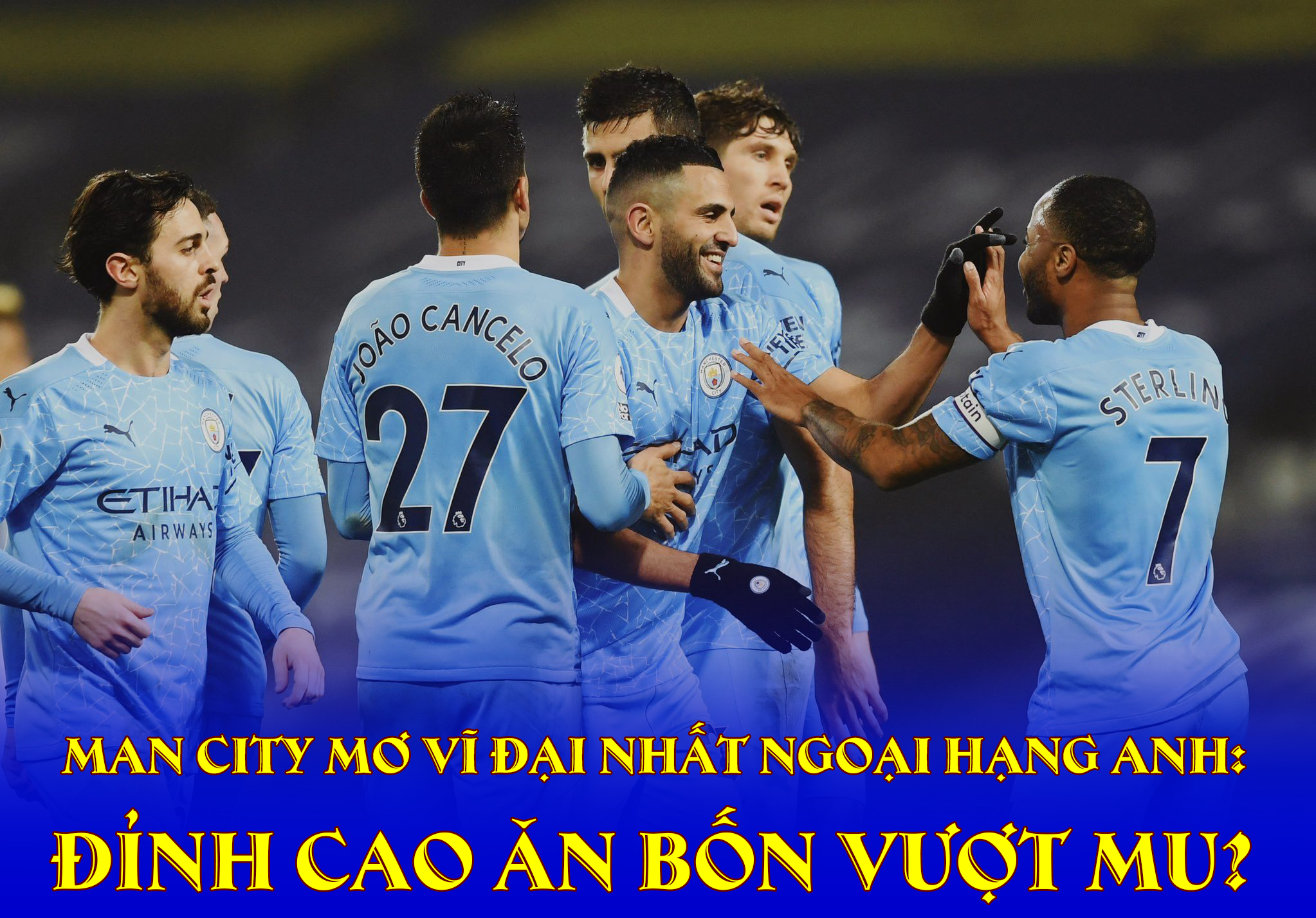 Man City mơ vĩ đại nhất Ngoại hạng Anh: Đỉnh cao ăn bốn, mưu vượt MU - 1