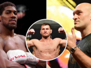 Thể thao - SAO UFC ngông cuồng muốn “xơi tái” cả Tyson Fury lẫn Anthony Joshua