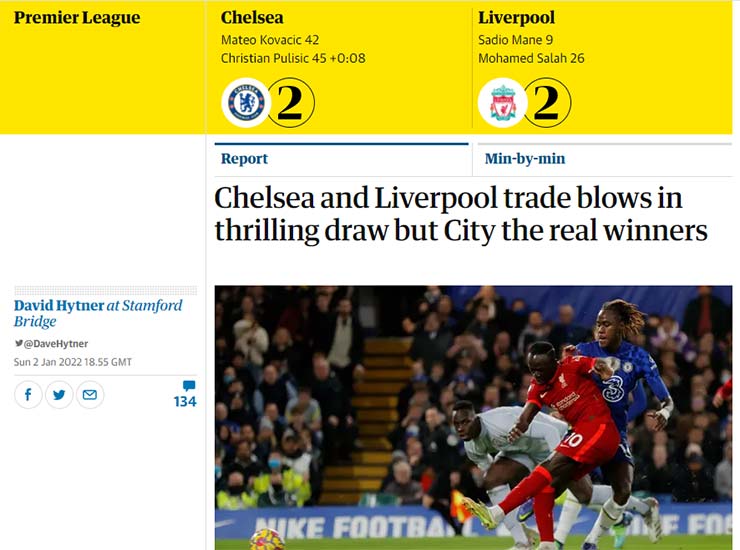 David Hytner của The Guardian với dòng tít "Chelsea &amp; Liverpool ăn miếng trả miếng trong trận hòa kịch tính, nhưng Man City là người chiến thắng đích thực"