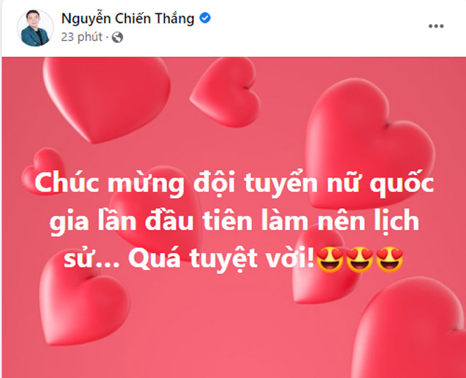 Diễn viên hài Chiến Thắng đăng status chúc mừng đội tuyển nữ