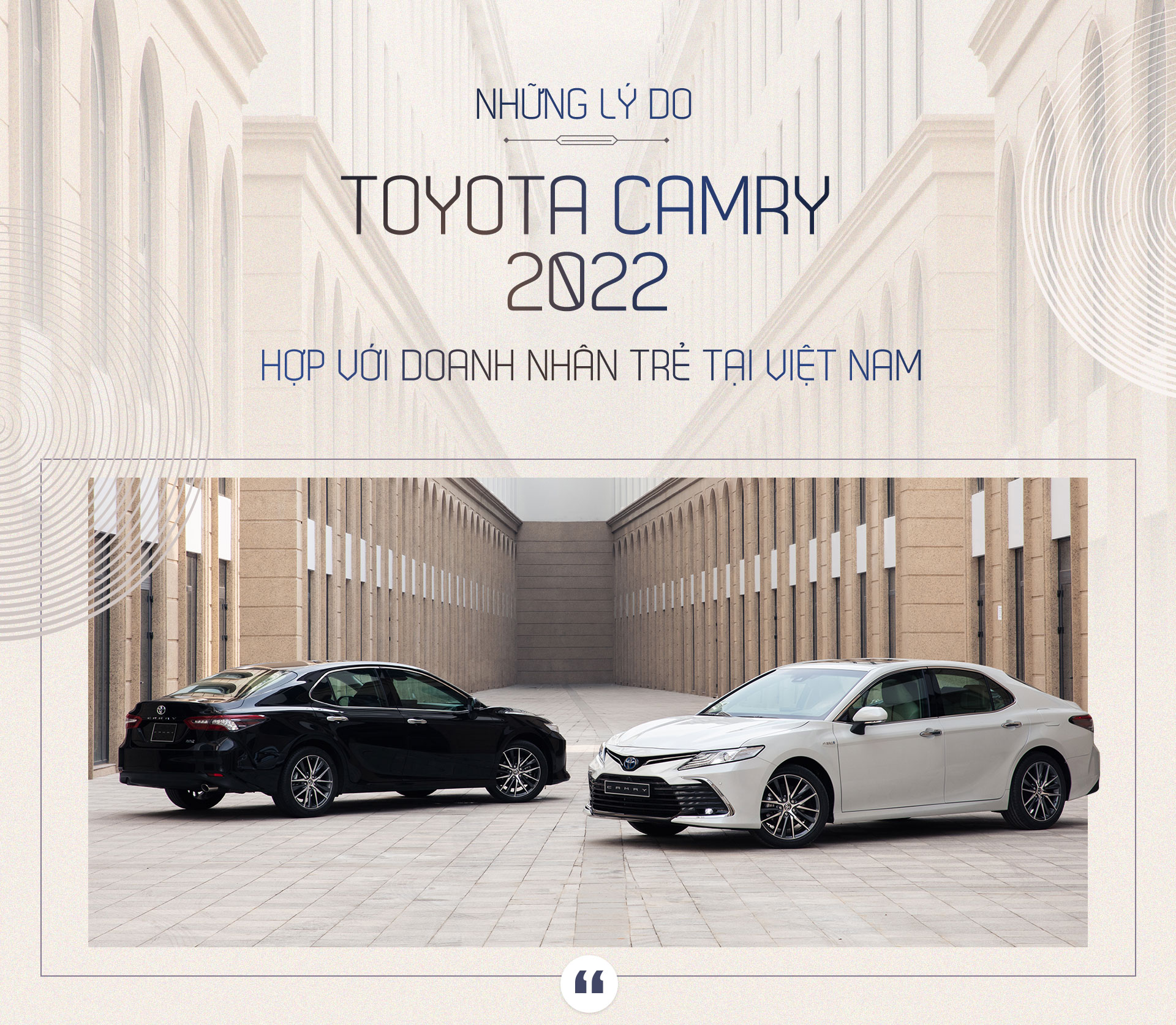 Những lý do Toyota Camry 2022 hợp với doanh nhân trẻ tại Việt Nam - 1