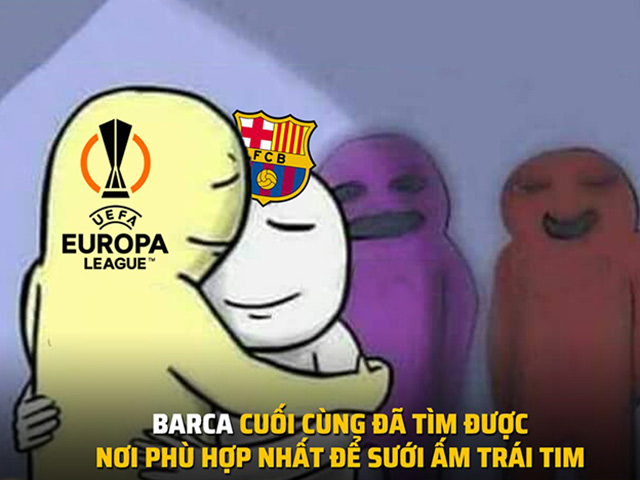 Ảnh chế: Fan hả hê khi Barca tìm được ”sân chơi vừa tầm”