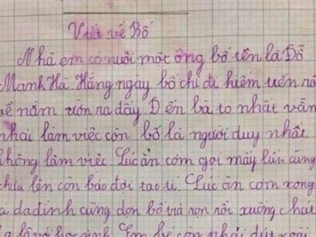 Bài văn tả ông bố lười của học sinh tiểu học khiến cộng đồng mạng cười nghiêng ngả