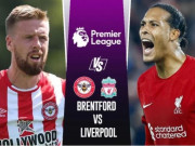 Bóng đá - Nhận định bóng đá Brentford - Liverpool: Gakpo chờ ra mắt, né &quot;vết xe đổ&quot; MU (Ngoại hạng Anh)