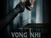 Phim - &quot;Vong nhi&quot; - phim kinh dị Việt đầu tiên &quot;mở hàng&quot; năm 2023