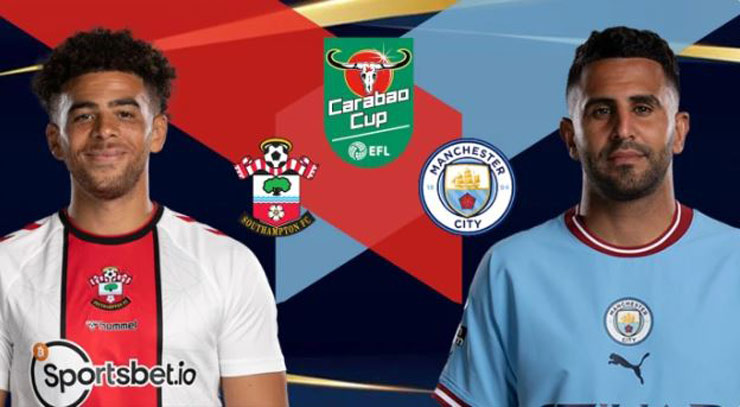 Southampton hay Man City sẽ có vé vào bán kết League Cup năm nay?