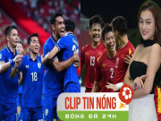 Bóng đá - Đỉnh cao chung kết AFF Cup: Thái Lan chờ vận may từ 7 SAO từng thắng Việt Nam (Clip tin nóng bóng đá 24H)