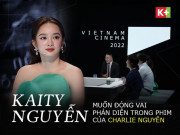 Giải trí - Kaity Nguyễn tiết lộ lý do đóng phim 5 năm nhưng vai diễn đếm trên đầu ngón tay