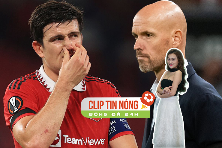 HLV Ten Hag muốn bán Maguire vào mùa hè