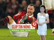 Bóng đá - Eriksen chấn thương nghỉ 3 tháng: Fan MU lo vỡ mộng &quot;ăn 4&quot; (Clip tin nóng bóng đá 24h)