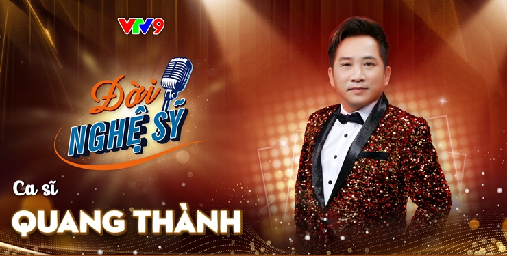 Ca sĩ Quang Thành là khách mời của chương trình "Đời nghệ sỹ" tập 6.