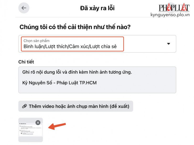 Gửi báo cáo lỗi cho Facebook kèm hình ảnh tương ứng. Ảnh: TIỂU MINH