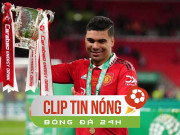 Bóng đá - Casemiro xứng tầm &quot;trùm&quot; đá chung kết, chủ Mỹ của MU đổi ý không bán CLB? (Clip tin nóng Bóng đá 24h)