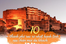 10 thành phố rực rỡ nhất hành tinh níu chân mọi du khách