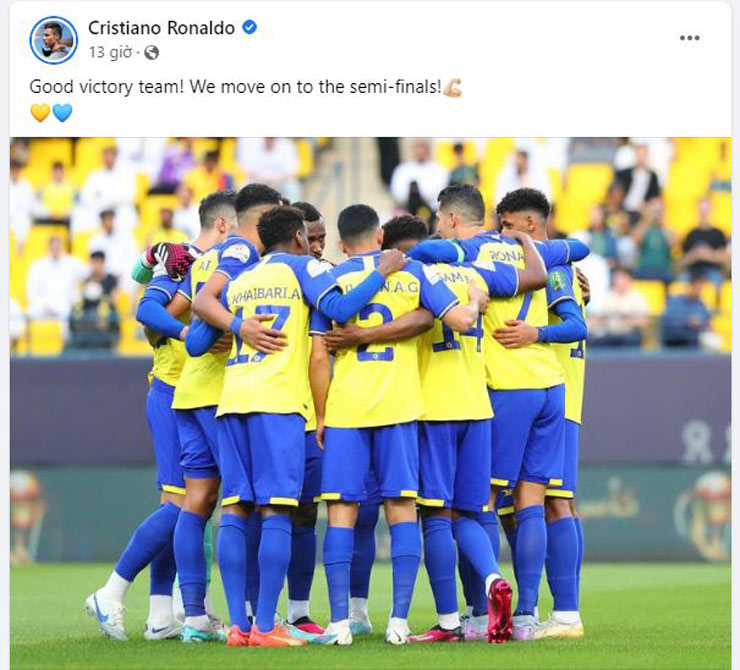 Ronaldo phấn khích chia sẻ trên Facebook bức ảnh cùng đồng đội tại Al Nassr giành vé vào bán kết cúp Nhà Vua Saudi Arabiaa