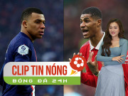 Bóng đá - Rashford lộ dấu hiệu &quot;cạn pin&quot; ở MU, PSG hét giá &quot;trên trời&quot; với Mbappe (Clip tin nóng bóng đá 24h)