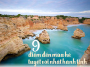 Du lịch - 9 điểm đến mùa hè tuyệt vời nhất hành tinh