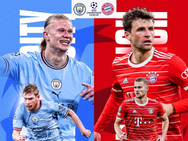 Man City - Bayern Munich là "chung kết sớm" của Champions League 2022/23