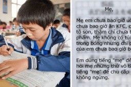 Bài văn tả mẹ gây bão, câu nào cũng nhắc đến “hàng hiệu“ nhưng lại khiến cô giáo rơm rớm xúc động