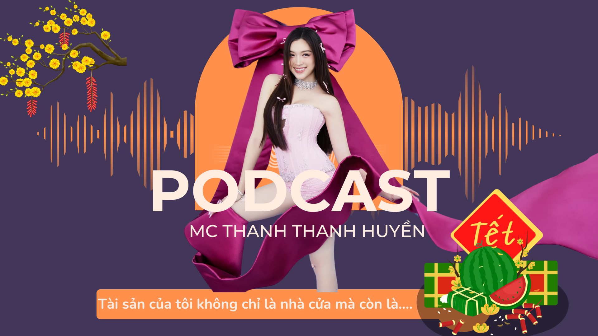 [Podcast] MC Thanh Thanh Huyền: Tôi thấy bây giờ muốn nổi tiếng không khó - 1