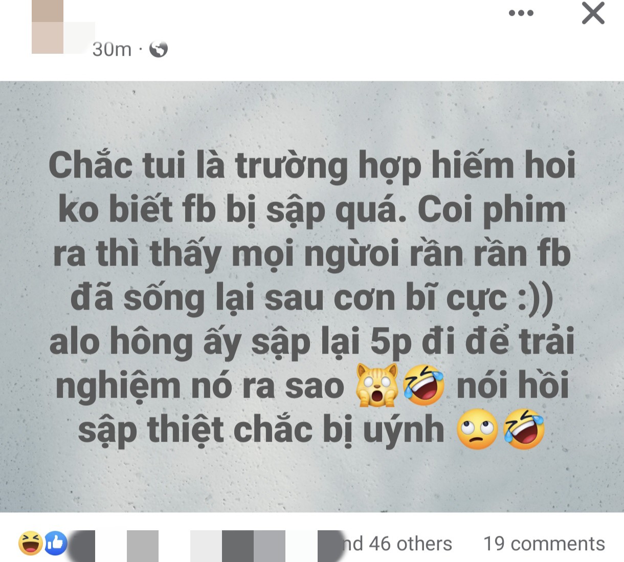 Tất nhiên, cũng có những trường hợp "tối cổ" khi mãi xem phim hay làm các công việc khác mà không biết Facebook bị "sập".