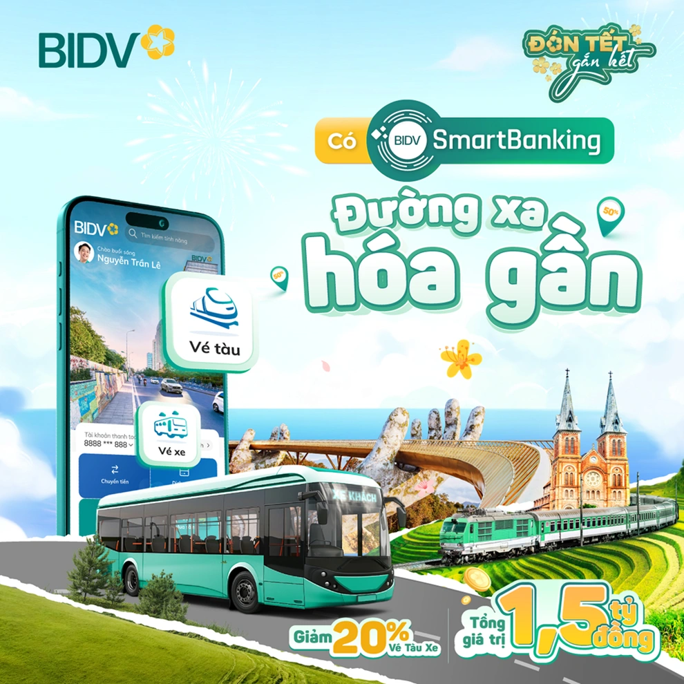 Ưu đãi hấp dẫn giảm tới 20% cho khách hàng đặt vé tàu, xe trên BIDV SmartBanking