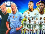 Đỉnh cao thư hùng Man City - Real Madrid: Tham vọng ông lớn & cuộc chiến quyền lực