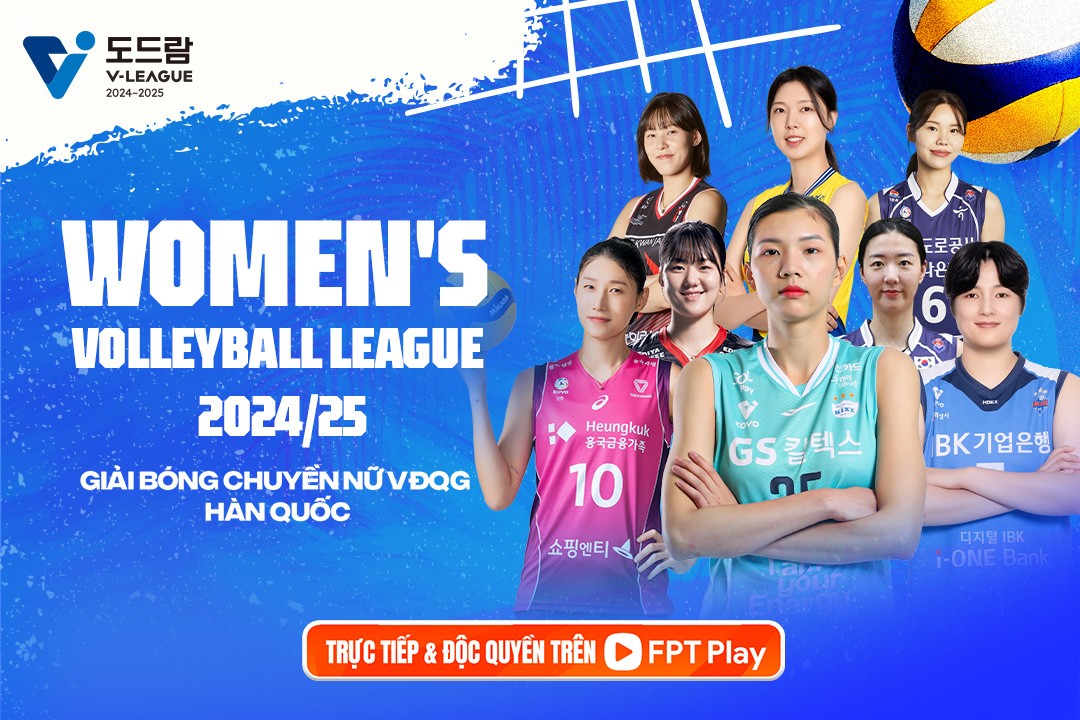 Nóng: Giải bóng chuyền nữ VĐQG Hàn Quốc 2024/25 phát độc quyền trên FPT Play - 1