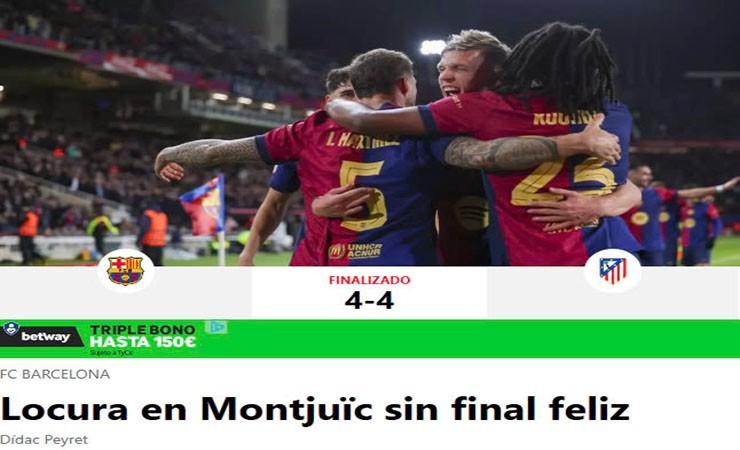 Tờ Sport ES đánh giá đây là trận cầu "để đời" của Barca và Atletico Madrid