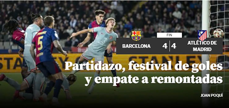 Tờ Mundo Deportivo ca ngợi trận hòa 4-4 giữa Barca và Atletico Madrid