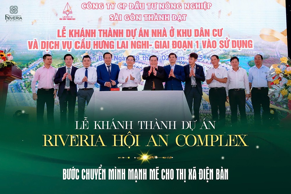 Lễ khánh thành dự án Riveria Hội An Complex giai đoạn 1 - Bước chuyển mình mạnh mẽ cho thị xã Điện Bàn - 1