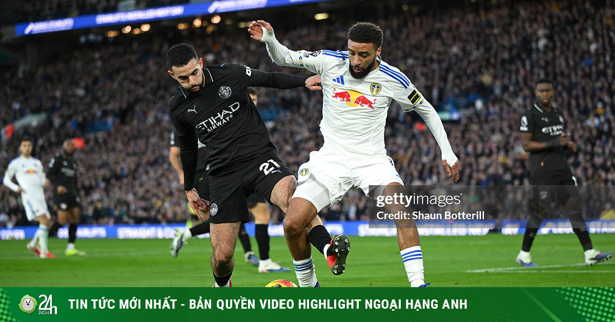 Kết quả bóng đá Leeds - Man City: Bất ngờ Haaland, đua tài hấp dẫn (Ngoại hạng Anh)