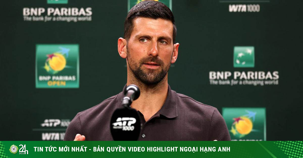 Nóng nhất thể thao sáng 6/3: Djokovic giải thích vì sao ngừng thi đấu 1 tháng qua