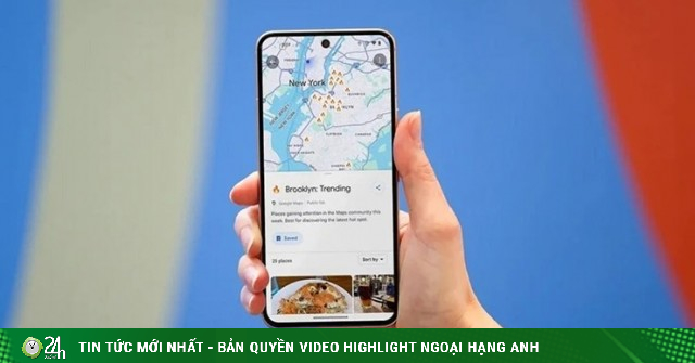 Google Maps tung bản nâng cấp định vị lớn nhất sau hơn 10 năm