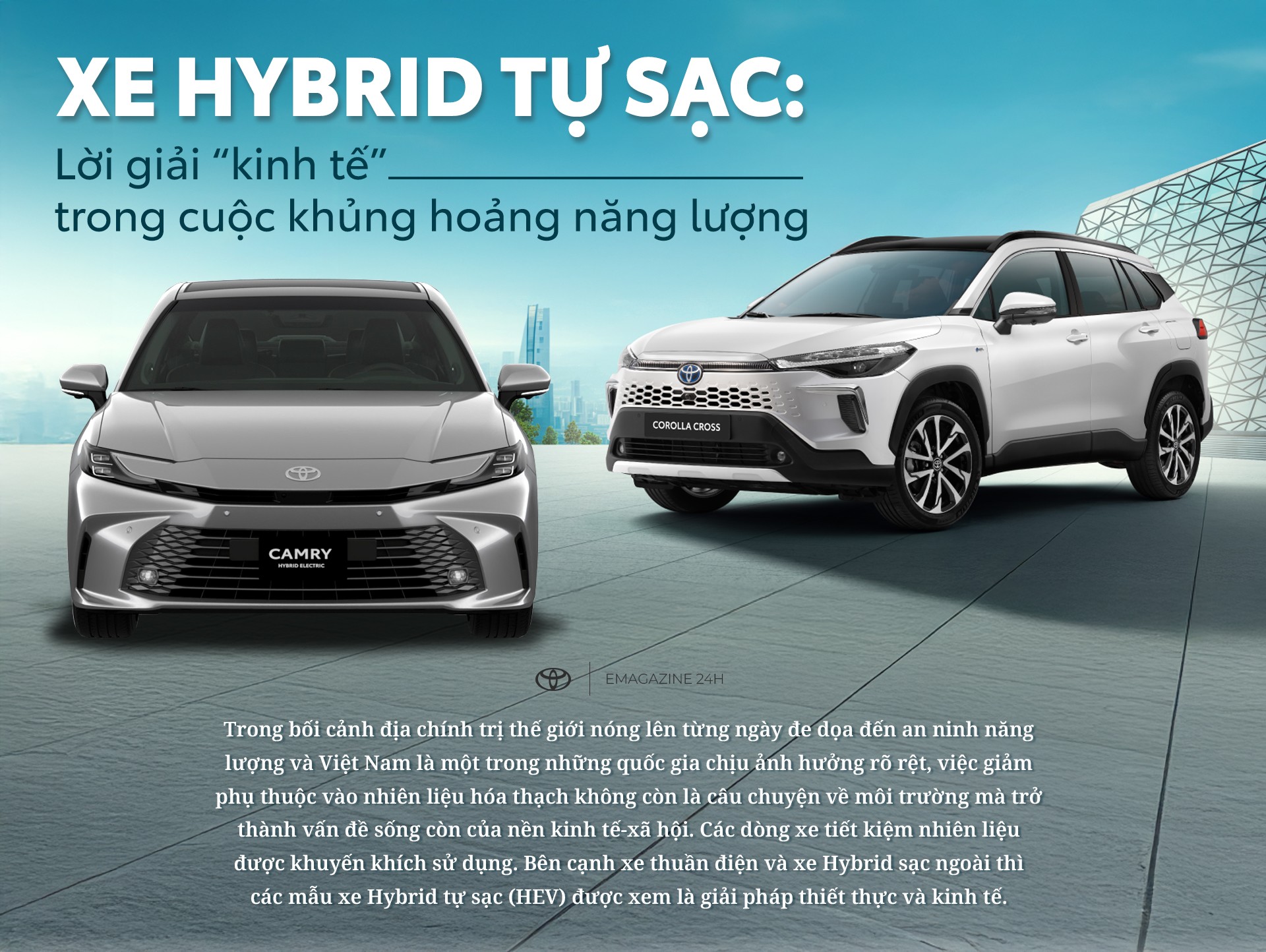 Xe hybrid tự sạc: Giải pháp tiết kiệm giữa bối cảnh khủng hoảng năng lượng.