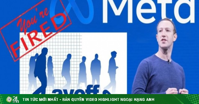 Công ty mẹ Facebook chuẩn bị sa thải lớn nhất lịch sử, ảnh hưởng 16.000 người