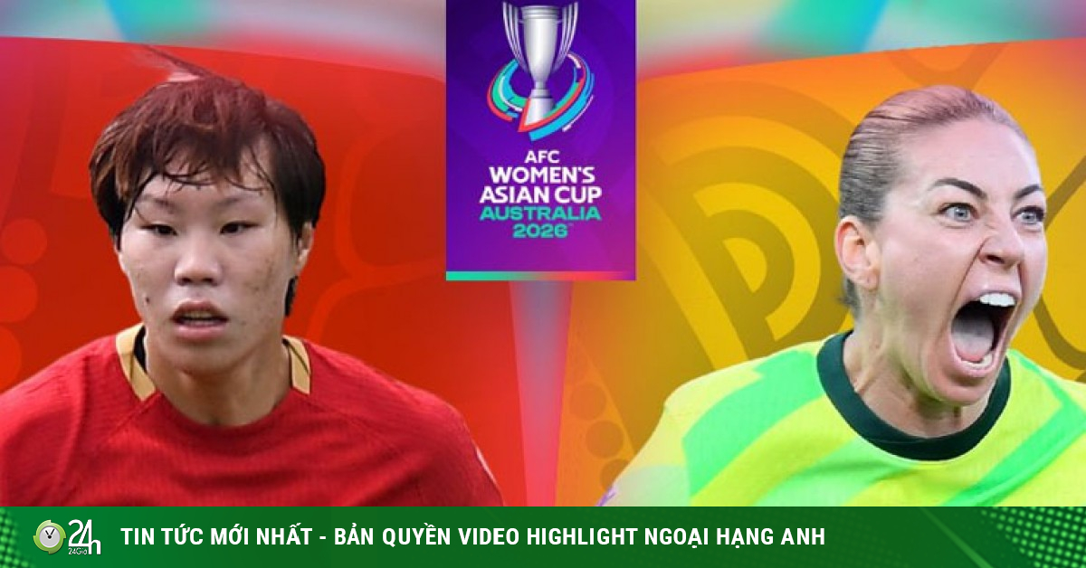 Trực tiếp bóng đá ĐT nữ Trung Quốc - Australia: Đại chiến cân tài, cân sức (Asian Cup)